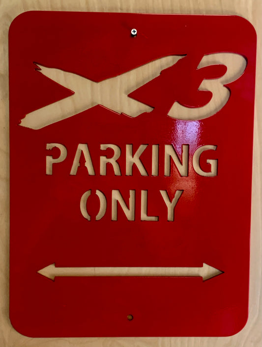 X3 Parking Only Aluminum Sign 12x16 (Can Am X3) - Greanland Offroad