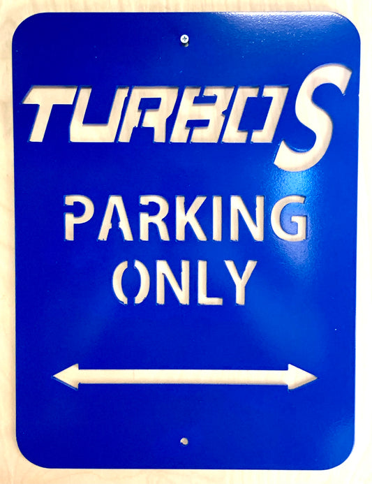 Turbo S Parking Only Aluminum Sign 12x16 (Polaris RZR)