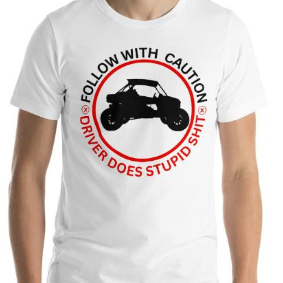 Follow With Caution T-Shirt